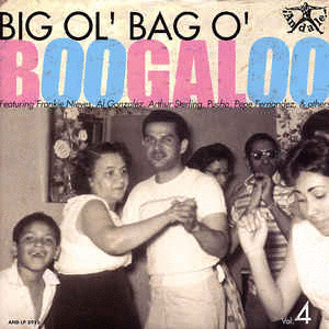 BIG OL' BAG O' BOOGALOO VOL. 4 VINILO