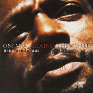ONE MAN AGAINST THE WORLD THE BEST OF GREGORY ISAACS (LP N)