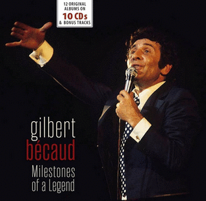 GILBERT BECAUD MIESTONES OF A LEGEND (CDX10)