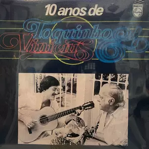 10 ANOS DE TOQUINHO & VINICIUS (VINILO)