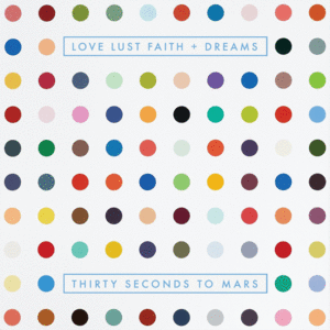 LOVE LUST FAITH + DREAMS (VINILO)