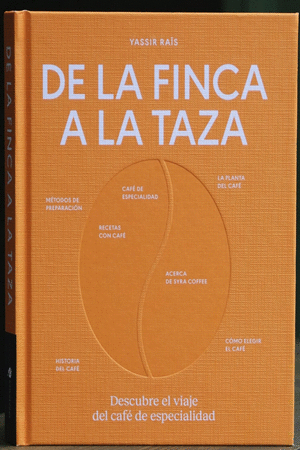 DE LA FINCA A LA TAZA