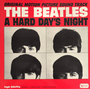 A HARD DAY'S NIGHT (ORIGINAL MOTION PICTURE SOUND TRACK) (VINILO)