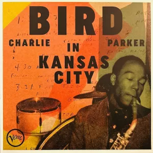 BIRD IN KANSAS CITY (VINILO)