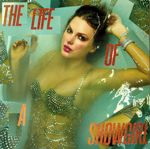 THE LIFE OF A SHOWGIRL (VINILO)
