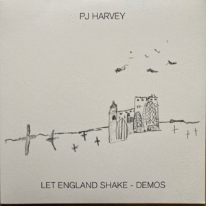 LET ENGLAND SHAKE - DEMOS (VINILO)