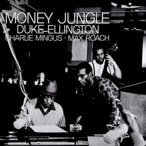 MONEY JUNGLE (VINILO)