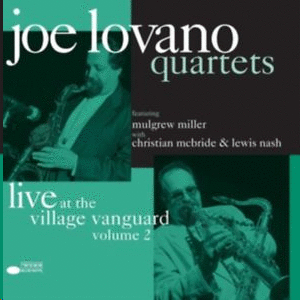 QUARTETS: LIVE AT THE VILLAGE VANGUARD VOL. II [VINILO X2]