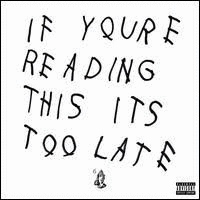 IF YOU'RE READING THIS IT'S TOO LATE (LP N)