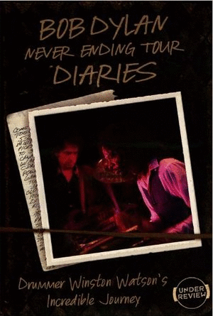 NEVER ENDING TOUR DIARIES (DVD)