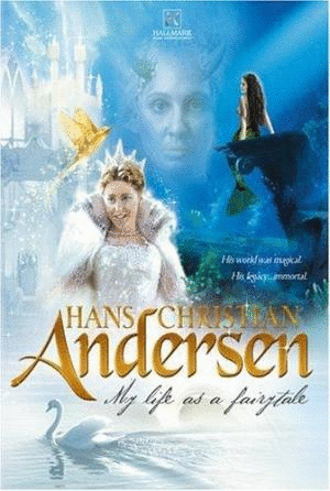HANS CHRISTIAN ANDERSEN. MI VIDA COMO UN CUENTO DE HADAS (DVD)