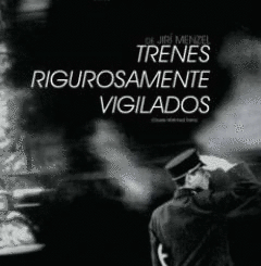 TRENES RIGUROSAMENTE VIGILADOS (DVD)