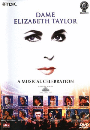 ELIZABETH TAYLOR. A MUSICAL CELEBRATION