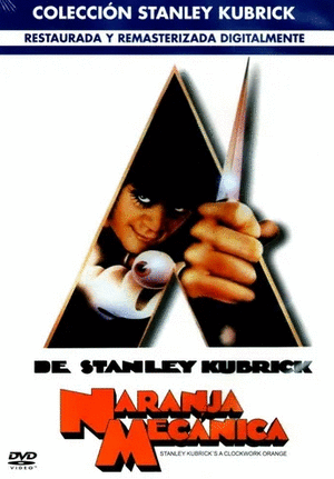LA NARANJA MECANICA (CLOCKWORK ORANGE)(DVD)