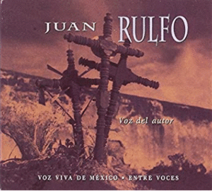 JUAN RULFO : VOZ DEL AUTOR