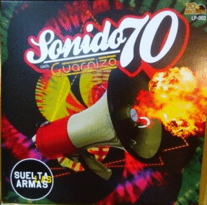 SONIDO 70: CANTA GUARNIZO. SUELTA LAS ARMAS (VINILO)