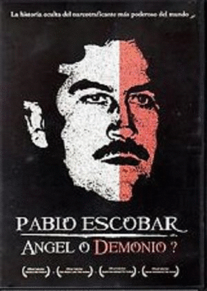 PABLO ESCOBAR: ANGEL O DEMONIO (DVD)