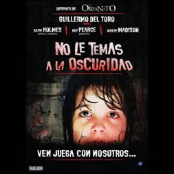 NO LE TEMAS A LA OSCURIDAD  (DVD)