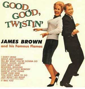 GOOD, GOOD TWISTIN' WITH JAMES BROWN (VINILO)
