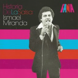 HISTORIA DE LA SALSA ISMAEL MIRANDA (CD)