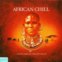 AFRICAN CHILL (3 CDS)