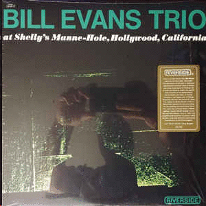 BILL EVANS TRIO AT SHELLY'S MANNE-HOLE (VINILO)