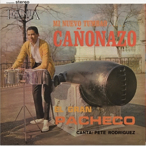 MI NUEVO TUMBAO..... CAÑONAZO (VINILO)