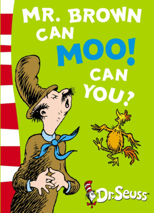 MR. BROWN CAN MOO!, CAN YOU?