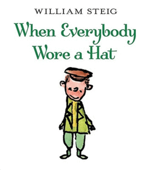 WHEN EVERYBODY WORE A HAT