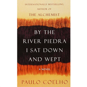 BY THE RIVER PIEDRA I SAT DOWN AND WEPT