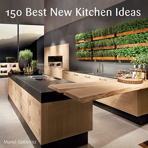 150 BEST KITCHEN IDEAS