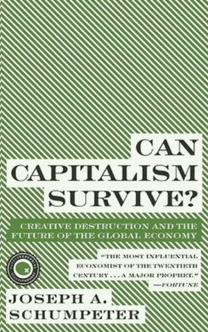 CAN CAPITALISM SURVIVE?