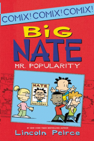BIG NATE: MR. POPULARITY