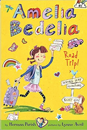 AMELIA BEDELIA ROAD TRIP!