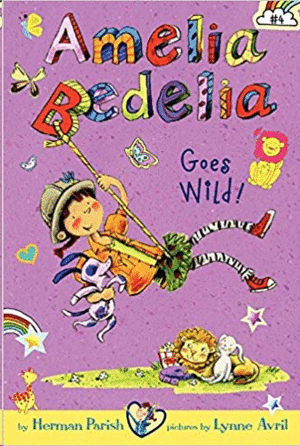 AMELIA BEDELIA GOES WILD!