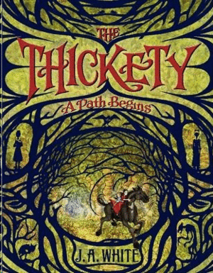 THE THICKETY: A PATH BEGINS