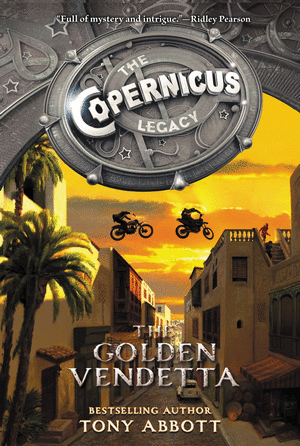 THE COPERNICUS LEGACY: THE GOLDEN VENDETTA