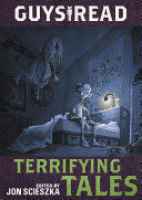 GUYS READ: TERRIFYING TALES