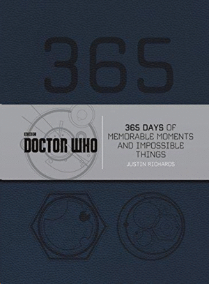 DOCTOR WHO: 365 DAYS OF MEMORABLE MOMENTS AND IMPOSSIBLE THINGS
