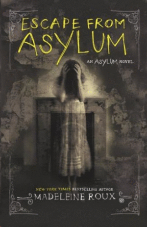 ESCAPE FROM ASYLUM (INTERNATIONAL EDITION) (FEBRUARY 2016)