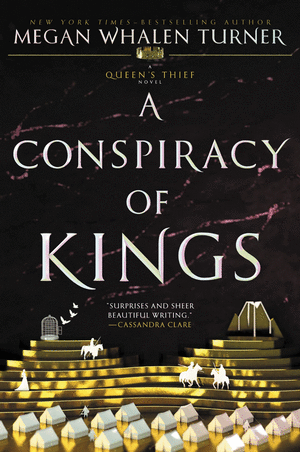 A CONSPIRACY OF KINGS (QUEEN'S THIEF)