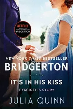 IT S IN HIS KISS (BRIDGERTONS 7)