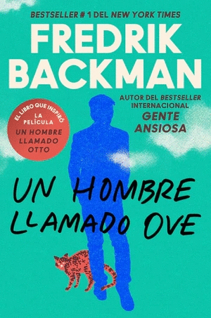 MAN CALLED OVE, A UN HOMBRE LLAMADO OVE (SPANISH EDITION)