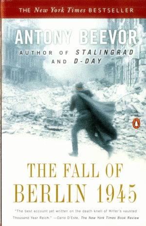 THE FALL OF BERLIN 1945