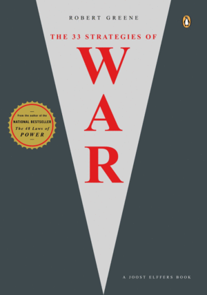 THE 33 STRATEGIES OF WAR