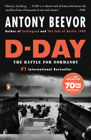 D-DAY : THE BATTLE FOR NORMANDY