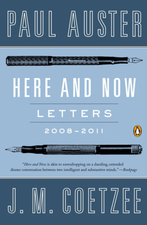 HERE AND NOW. LETTERS 2008 - 2011