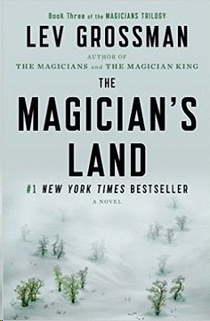 THE MAGICIAN'S LAND: A NOVEL