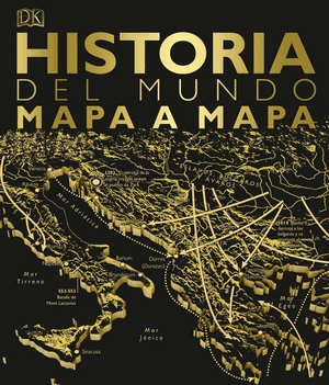 HISTORIA DEL MUNDO MAPA A MAPA