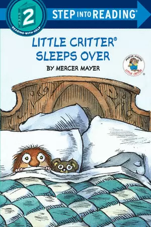 LITTLE CRITTER SLEEPS OVER